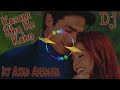 Kasam Kha Ke Kaho Hamko Tumse Pyar Hai Dil Hai Tumhara Dj Bass Boosted Dj Ajad Ayodhya 7523082149