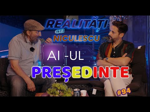 AI President Ioan "The Street Man" - Realities with Niculescu #94