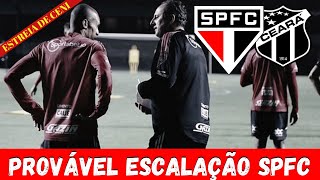 SO PAULO X CEAR - ESCALAO DO SPFC EM ESTREIA DE ROGERIO CENI| LUAN SAI MACHUCADO & RIGONI FORA