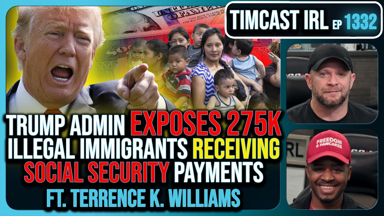 Trump Exposes 275K Illegal Aliens Receiving Social Security Payments, Removes Them | Timcast IRL