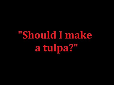Tulpa Talk - Should I Make A Tulpa?