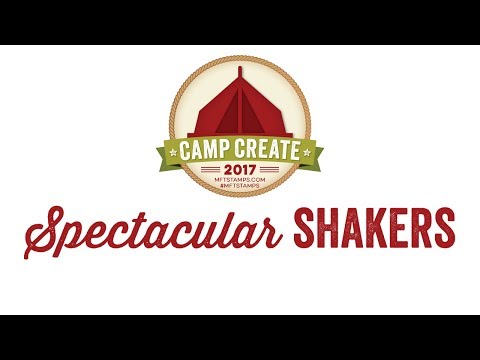 Camp Create 2017 - Spectacular Shakers