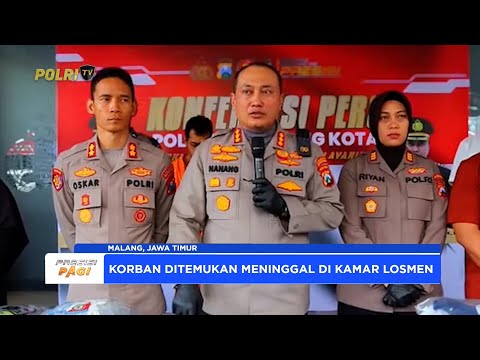 POLRESTA MALANG KOTA AMANKAN PELAKU PEMBUNUHAN PEREMPUAN DI KAMAR LOSMEN