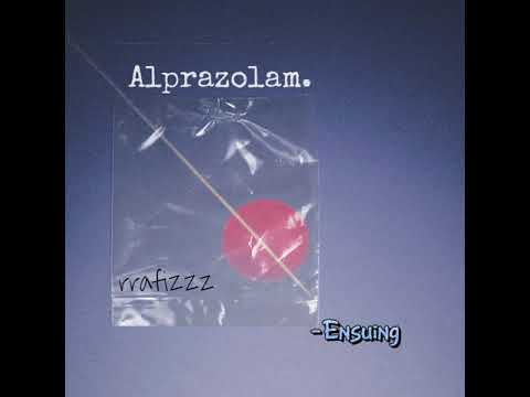 rrafizzz - Ensuing (Alprazolam EP)