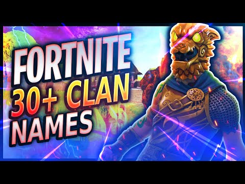 best fortnite clan names 2019 not taken - good fortnite clan names that are not taken