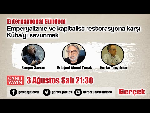 Enternasyonal Gündem: Emperyalizme ve kapitalist restorasyona karşı Küba’yı savunmak
