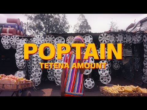 Poptain- Tetena Amount (Official Music Video)