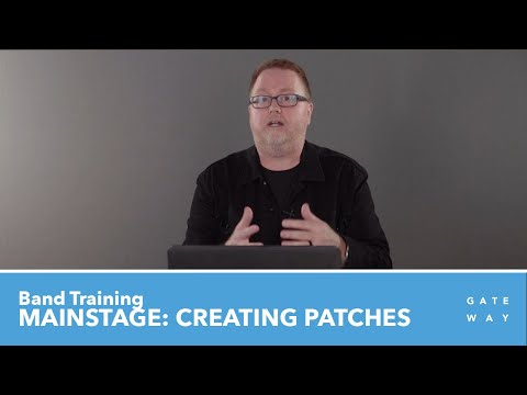 Mainstage: Creating Patches with Kevin Melton [Gateway Worship Training]