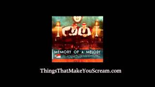 THINGS THAT MAKE YOU SCREAM from Memory of a Melody's album Things That Make You Scream