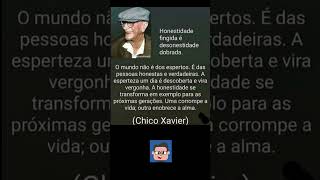 MENSAGEM ESPIRITA 09 CHICO XAVIER   O MUNDO NÃO É DOS ESPERTOS