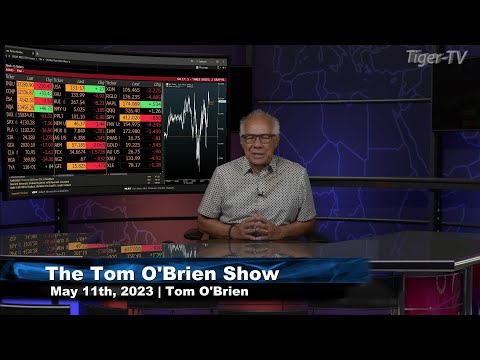 May 11th, Tom O'Brien Show on TFNN - 2023