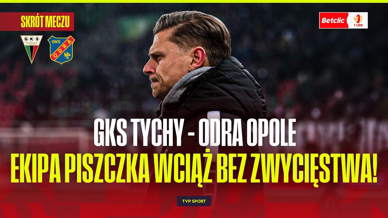GKS Tychy vs OKS Odra Opole Highlights