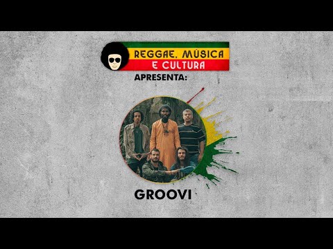 Reggae Música e Cultura | GrooVI