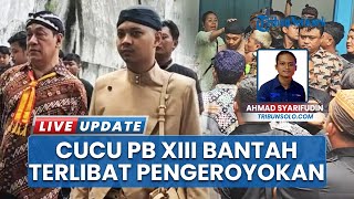 BRM Suryo Mulyo Bantah Ikut Pengeroyokan di Keraton Solo, Klaim Malah Berusaha Selamatkan Korban