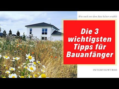 "WIR SIND NOCH GANZ AM ANFANG" - 3 grundlegende Hausbautipps von erfahrenen Bauherren