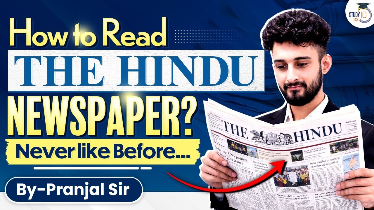 The Right Way to Read "The Hindu" Newspaper for UPSC | Daily Routine & Focus Areas | StudyIQ