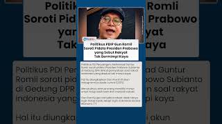 Politikus PDIP Gun Romli Soroti Pidato Presiden Prabowo yang Sebut Rakyat Tak Bermimpi Kaya