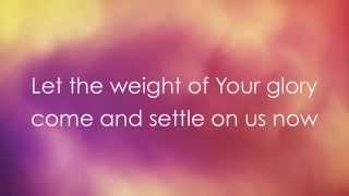"Weight of Glory" by Bryan & Katie Torwalt (with lyrics)