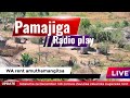 Pamajiga radio play 13 January 2024