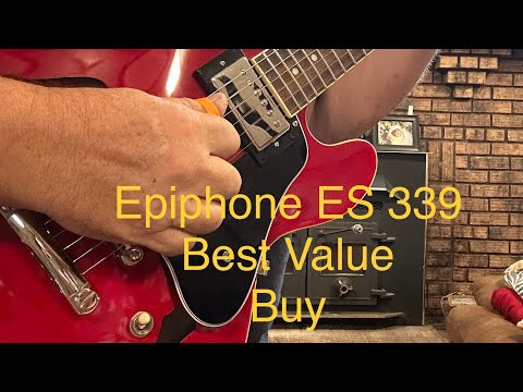 Epiphone ES 339 Best Bang for Your Buck