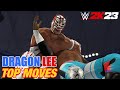 DRAGON LEE TOP MOVES | WWE 2K23