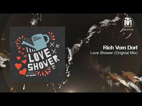 Rich Vom Dorf - Love Shower (Original Mix) [Tächno]