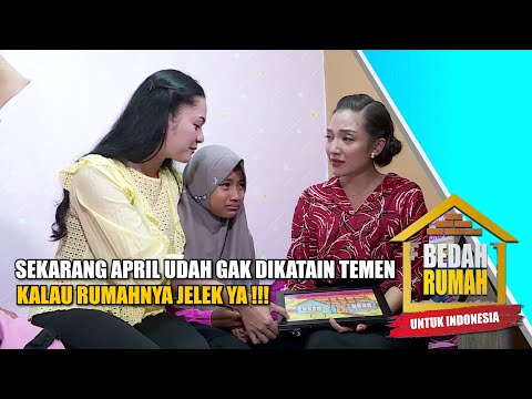 Tega... April Sering Diejek Sama Temen-Temenya Karena Rumahnya Yang Jelek!!! | BEDAH RUMAH