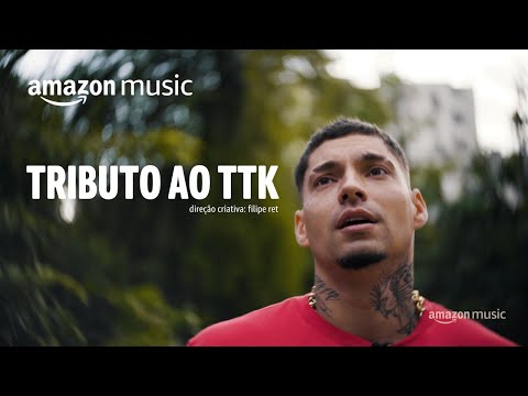 TRIBUTO AO TTK | Mini Doc | Amazon Music