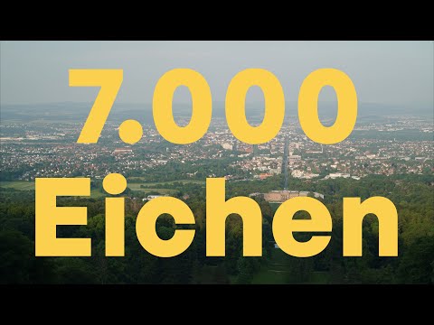 7.000 Eichen in Kassel - Größte grüne Kunstwerk der Welt - Zum 100. Geburtstag von Joseph Beuys