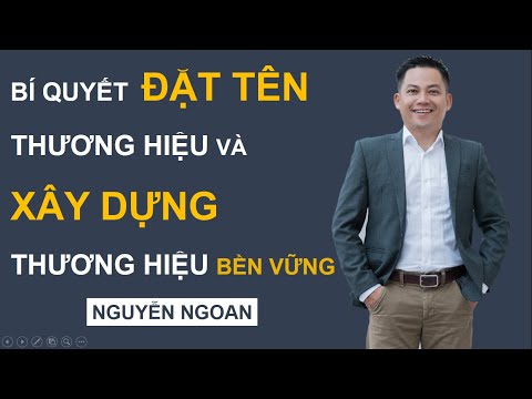 Bí Quyết Đặt Tên Thương Hiệu Và Xây Dựng Thương Hiệu Bền Vững 