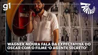Fantástico: Wagner Moura fala sobre expectativa do Oscar com o filme ‘O Agente Secreto’