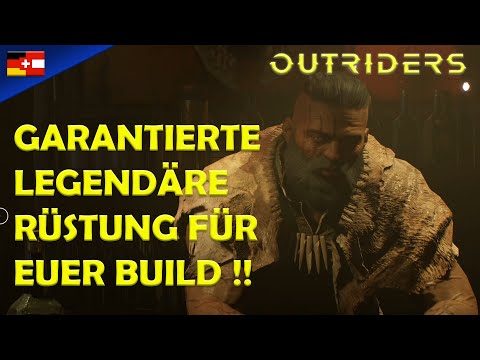 OUTRIDERS - Garantiertes, legendäres Rüstungsteil für euer Build!