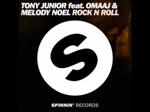 Tony Junior feat. Omaaj & Melody Noel - Rock N Roll (Extended Mix)