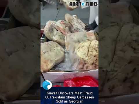 Kuwait Uncovers Meat Fraud: 60 Pakistani Sheep Carcasses Sold as Georgian
