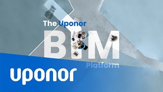 The Uponor BIM Platform - library, tools and services combined in one place.