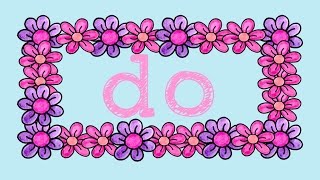 Do- Sight Word Song to teach the word "do"