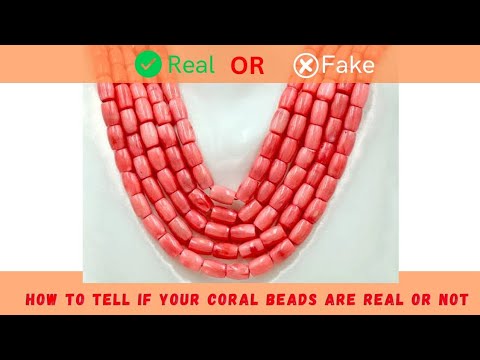 HOW TO TELL IF YOUR CORAL BEADS ARE REAL OR FAKE! (PT. 1)