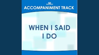 When I Said I Do (Vocal Demonstration)