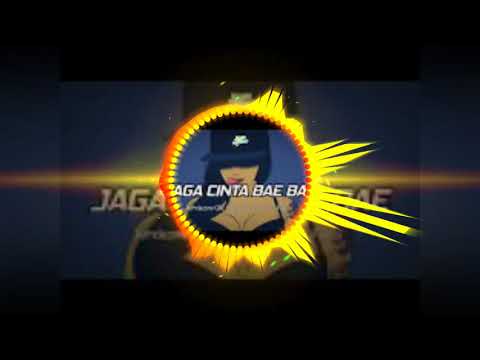 Jaga cinta bae bae
