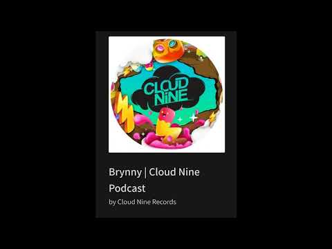 Brynny His Sound Bass Pound AAA Grade Sound Cloud Nine Podcast