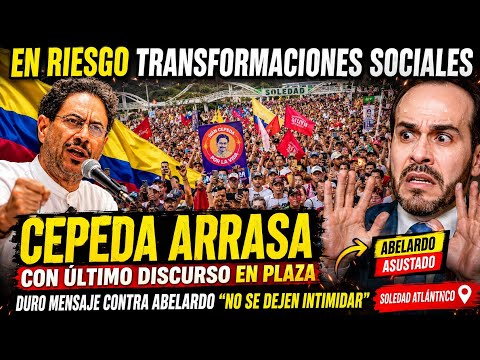 🚨Cepeda desborda Soledad Atlántico: multitud impresionante y advertencia que sacude a Abelardo