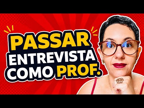 ENTREVISTA de EMPREGO para PROFESSOR INICIANTE l Como é l Passo 3/4
