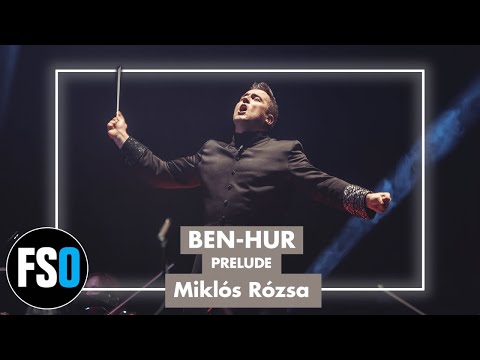 "Prelude" - Ben-Hur (Miklós Rózsa) - Film Symphony Orchestra