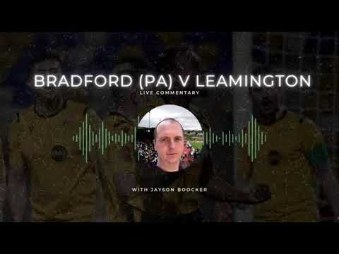 LIVE COMMENTARY | Leamington FC v Bradford (Park Avenue)