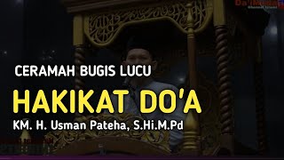 Download lagu CERAMAH BUGIS BARU | DOA SENJATA UMAT ISLAM | KM. H. Usman Pateha,S.Hi.,M.Pd | CERAMAH RAMADHAN mp3