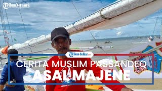 Cerita Muslim Passandeq Mejene Sedih Ada Perahu Sandeq Tidak Ikut Berlayar ke Kaltim karena Rusak