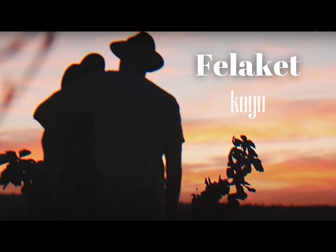 Koyu - Felaket (Official Lyric Video)