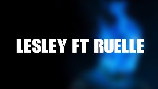 Dave - Lesley Ft Ruelle (Lyrics)