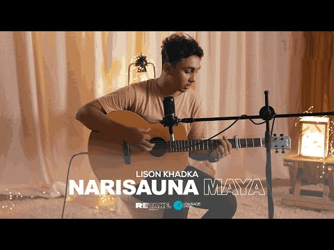 Retake S03 EP09 l Lisson Khadka l Narisauna Maya