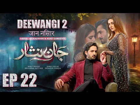 Jaan Nisar | Episode 22 | Watch Full HD Episodes  | Danish Taimoor | Hiba Bukhari | Haroon Shahid |